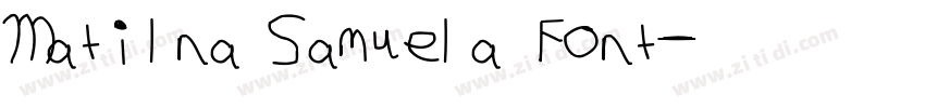 Matilna Samuela Font字体转换
